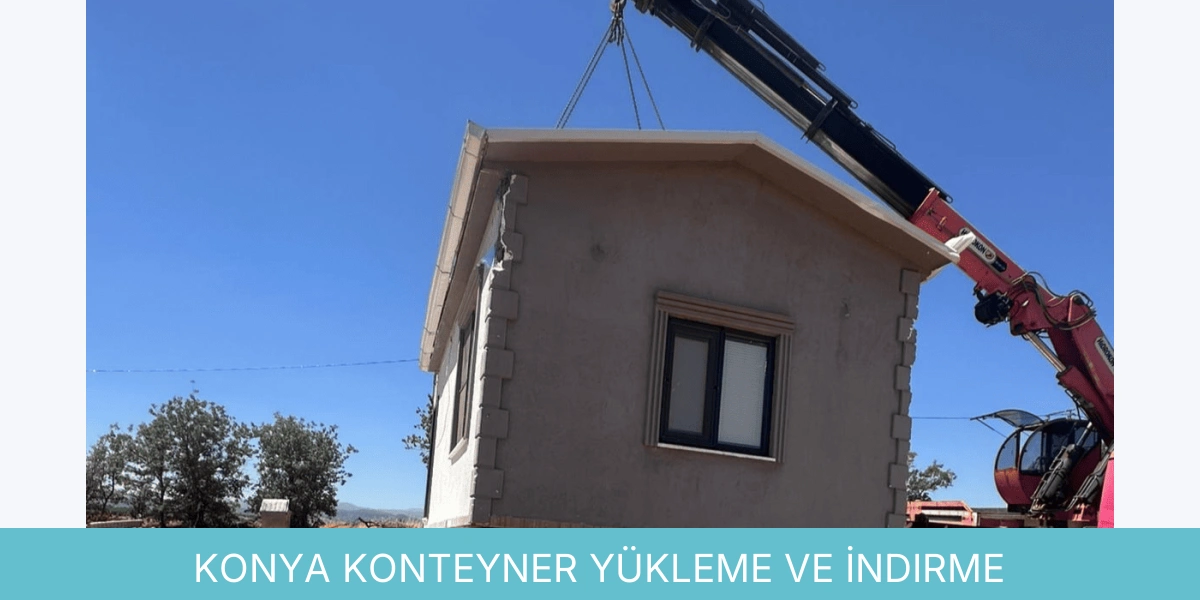 Konteyner Yükleme ve İndirme