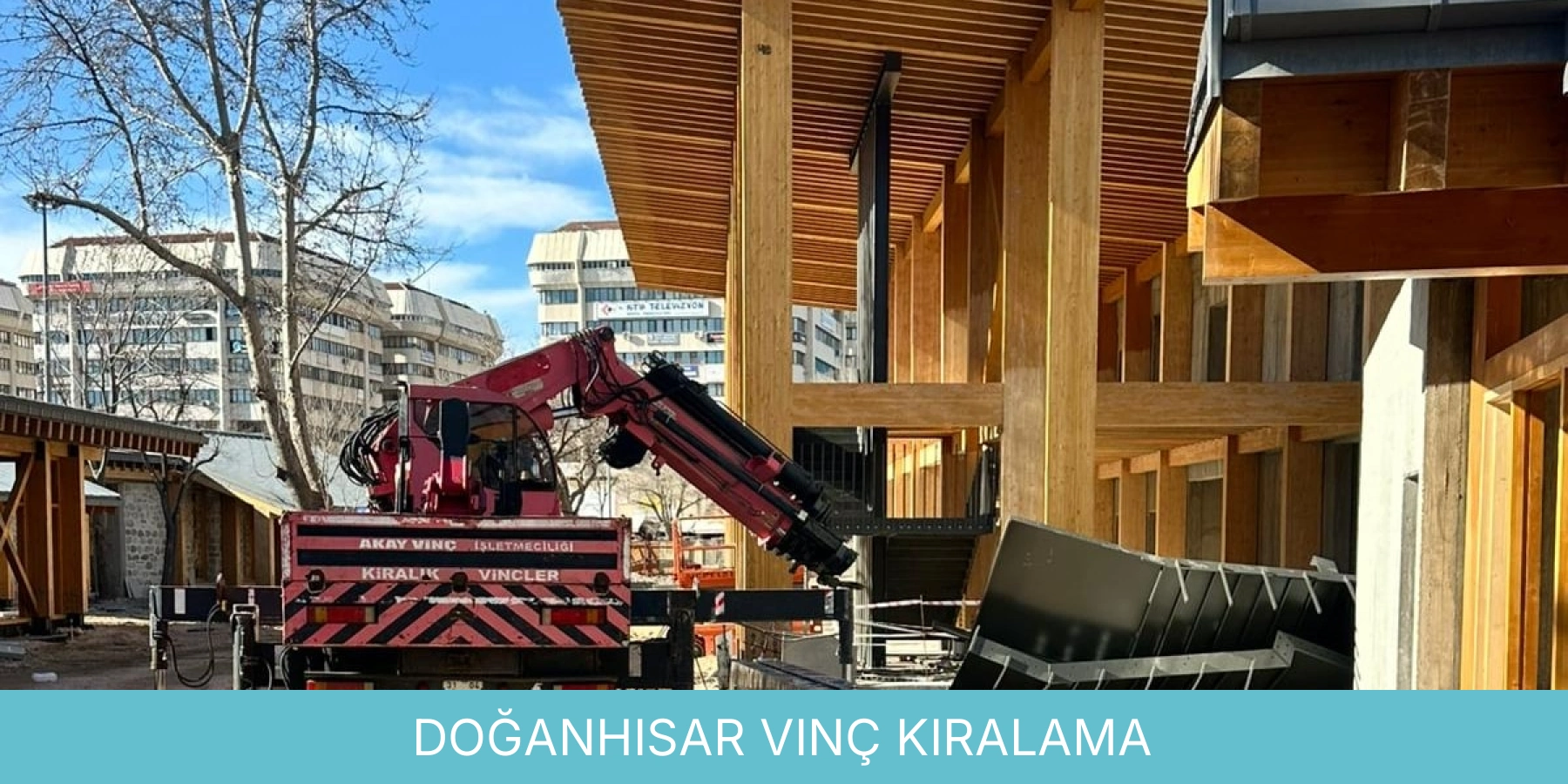 Doğanhisar Vinç Kiralama