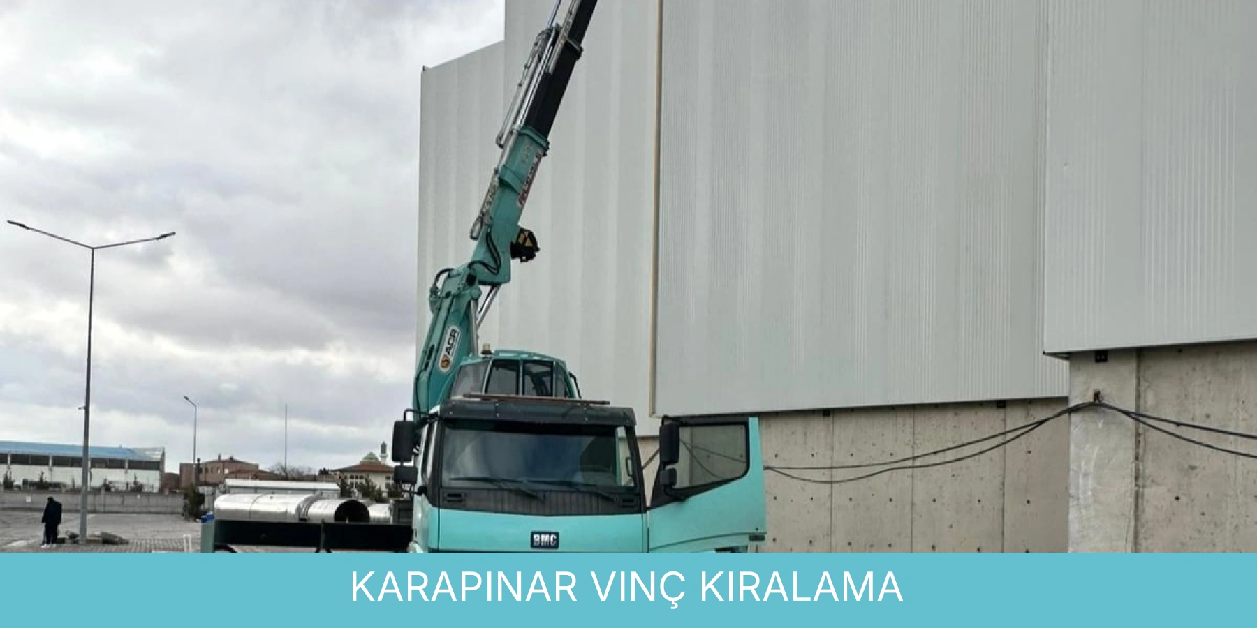 Karapınar Vinç Kiralama