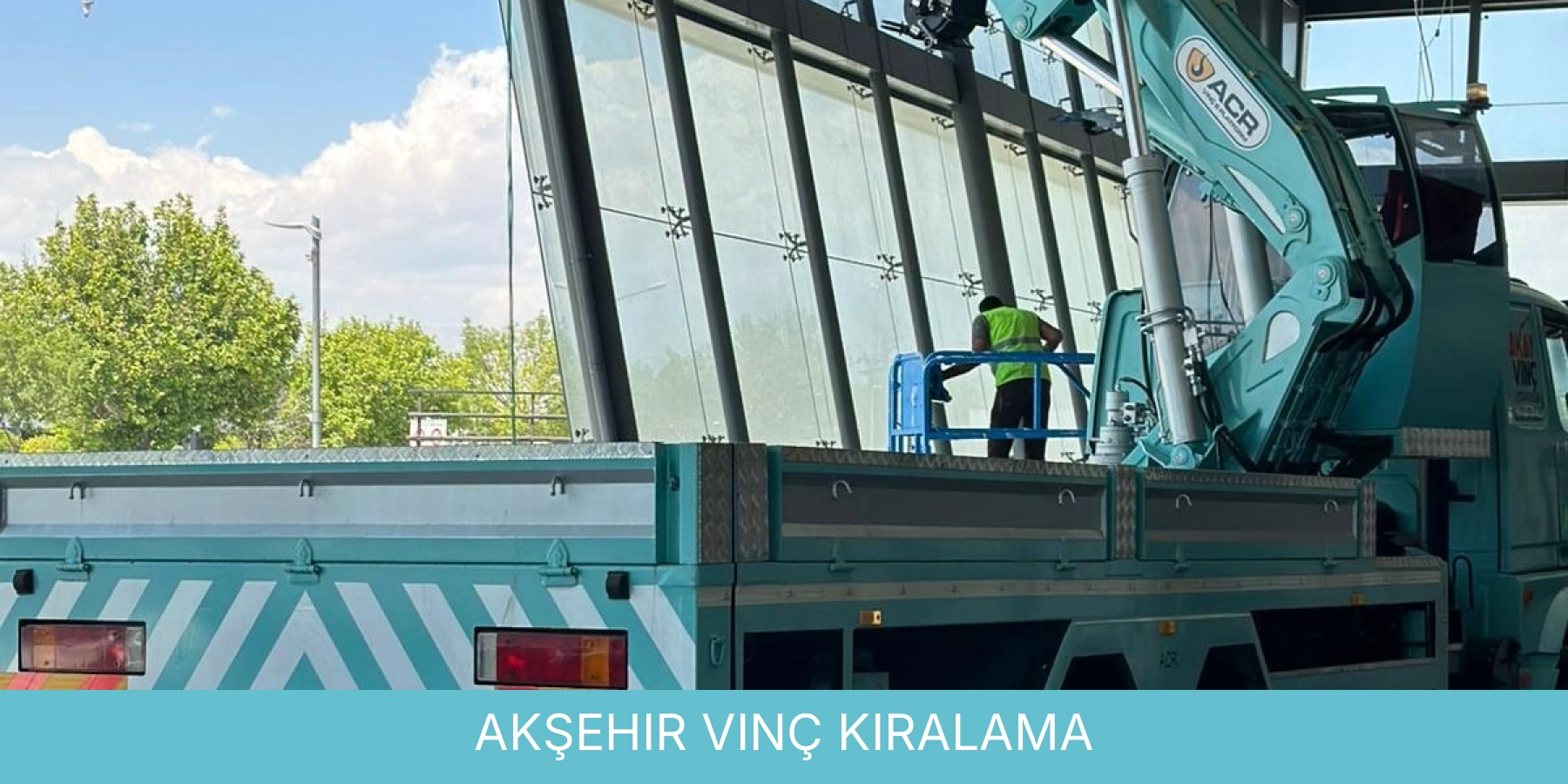 Akşehir Vinç Kiralama