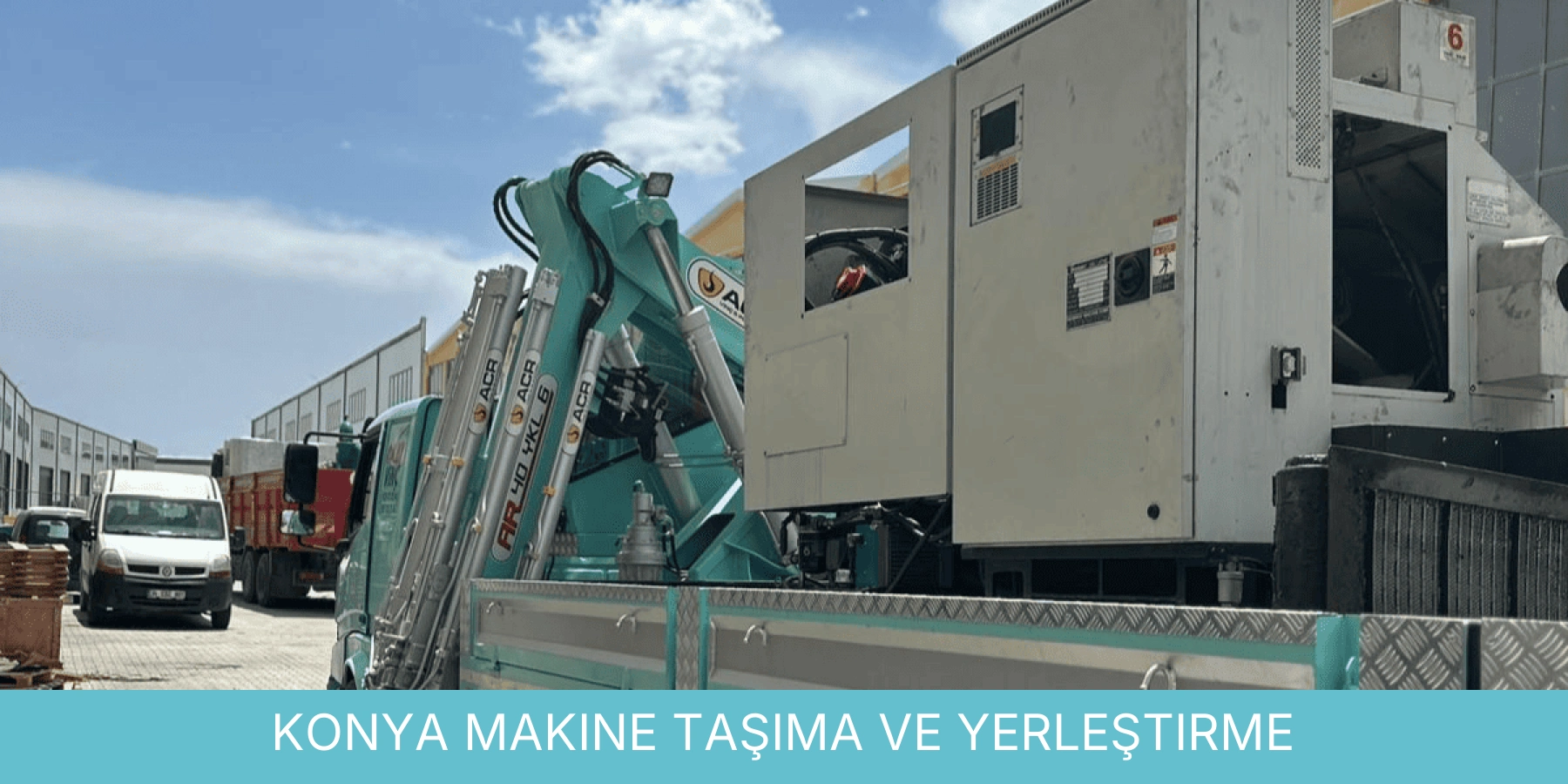 Makine Taşıma ve Yerleştirme